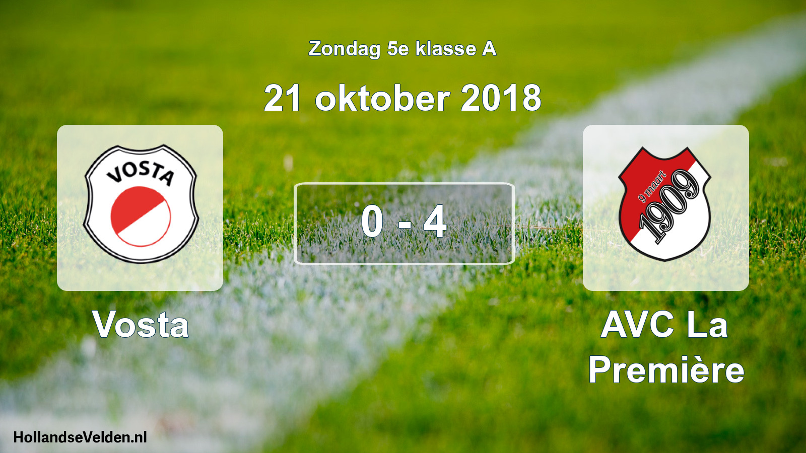 Total number of matches played: Vosta - AVC La Première 0 - 4 (21 October 2018)