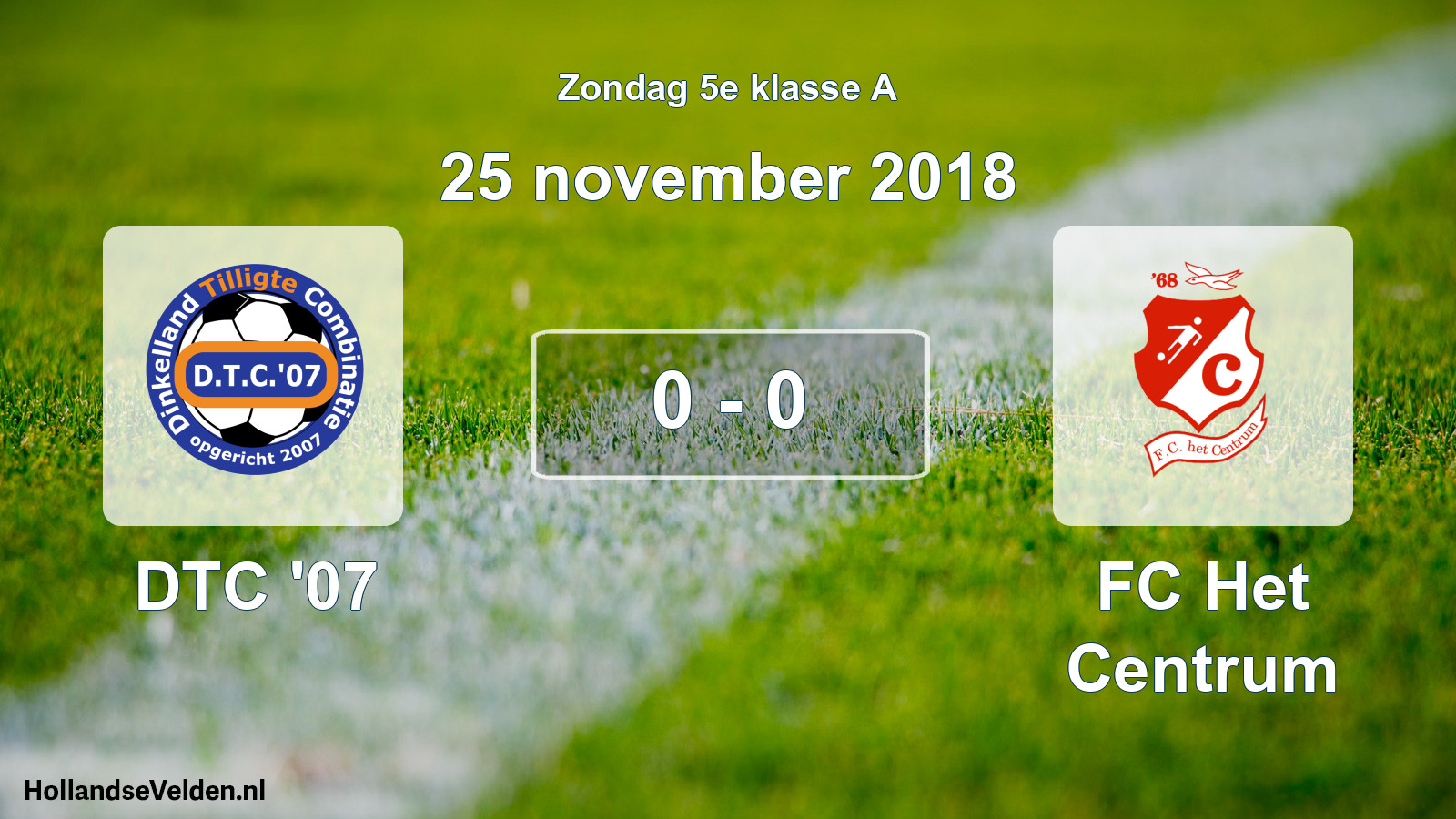 Total number of matches played: DTC '07 - FC Het Centrum 0 - 0 (25 November 2018)