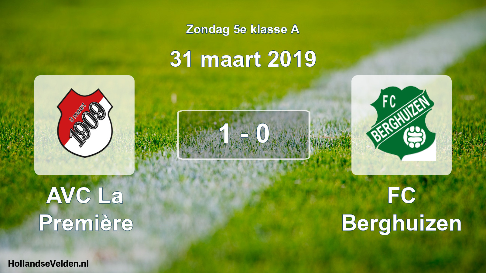 Total number of matches played: AVC La Première - FC Berghuizen 1 - 0 (31 March 2019)