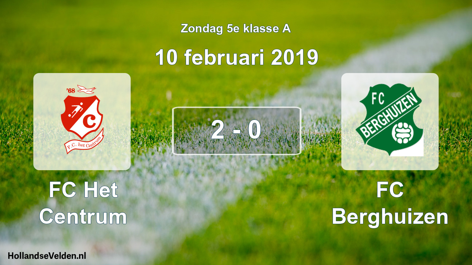 Total number of matches played: FC Het Centrum - FC Berghuizen 2 - 0 (10 February 2019)