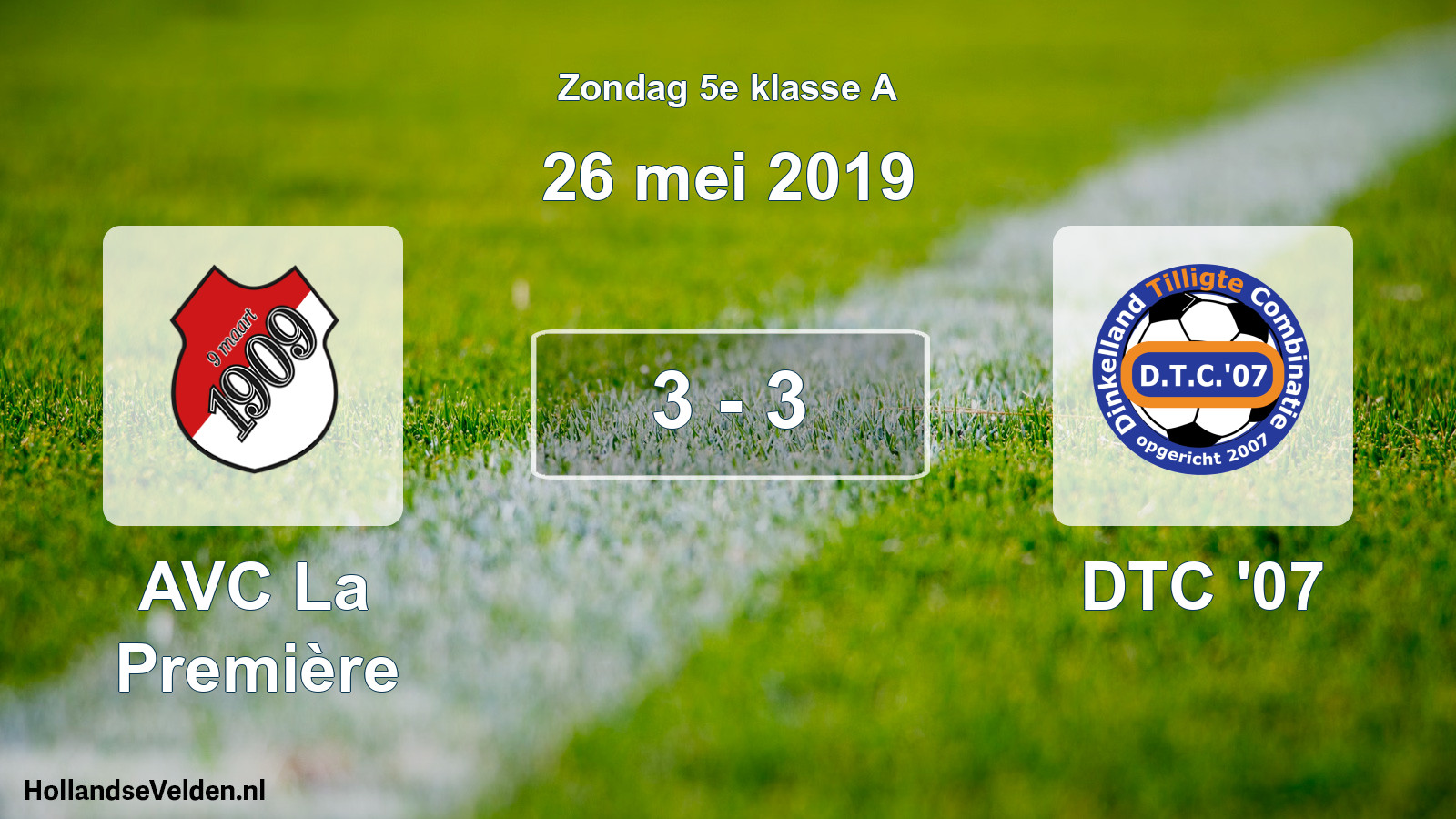 Total number of matches played: AVC La Première - DTC '07 3 - 3 (26 May 2019)