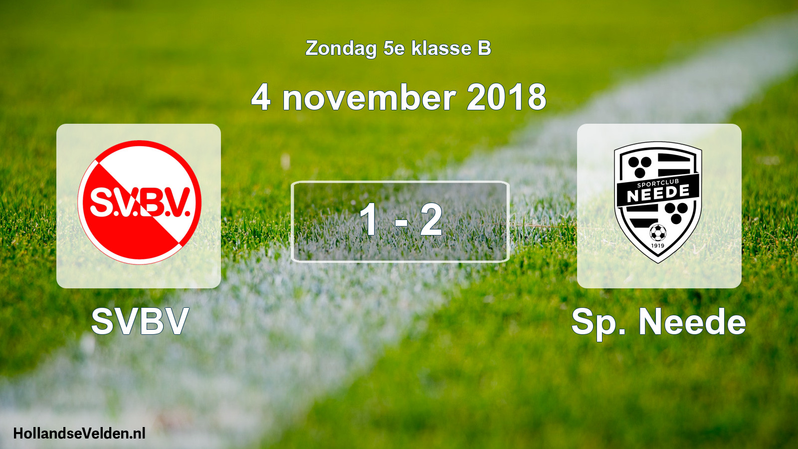 Total number of matches played: SVBV - Sp. Neede 1 - 2 (4 November 2018)
