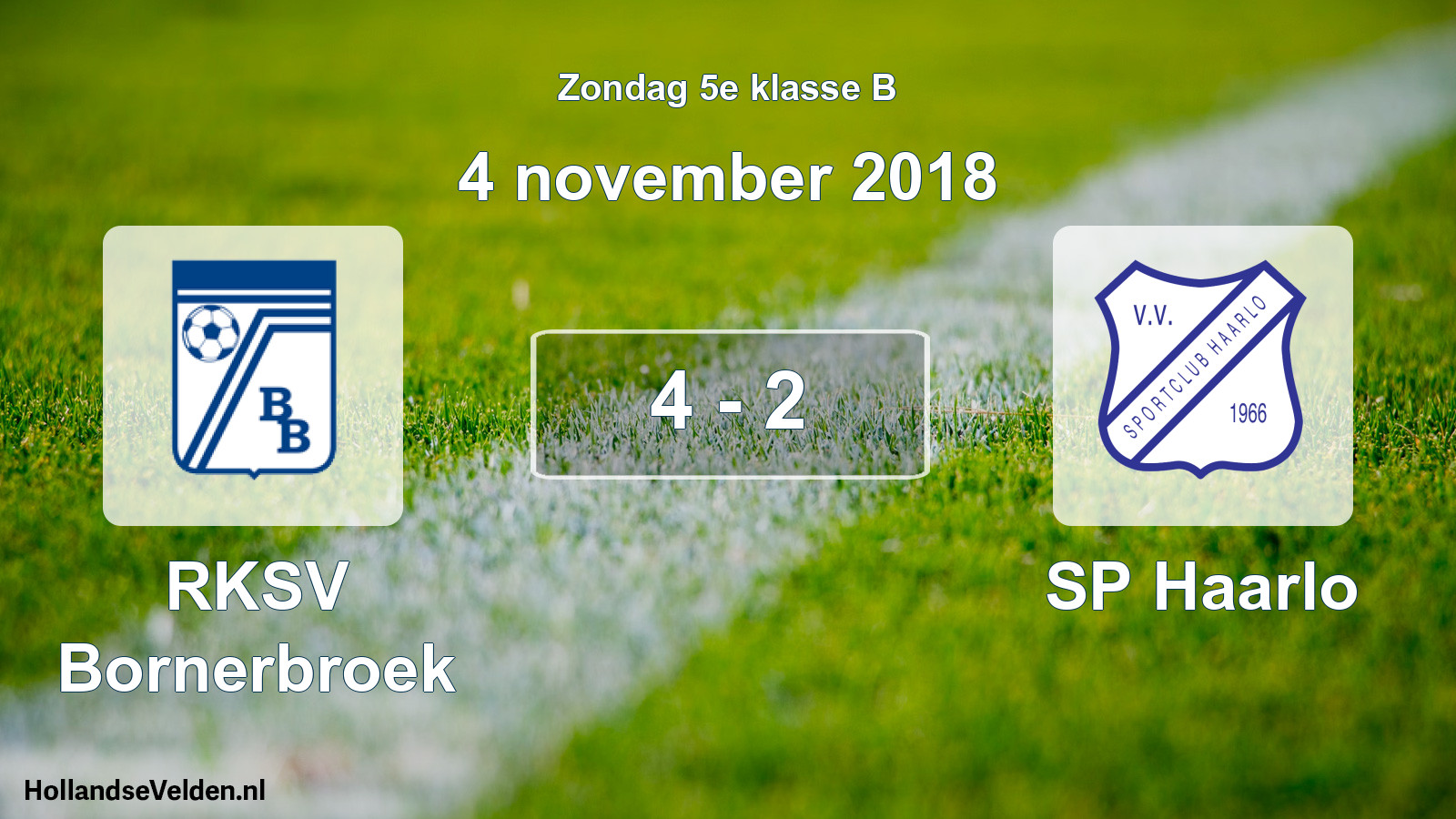 Total number of matches played: RKSV Bornerbroek - SP Haarlo 4 - 2 (4 November 2018)