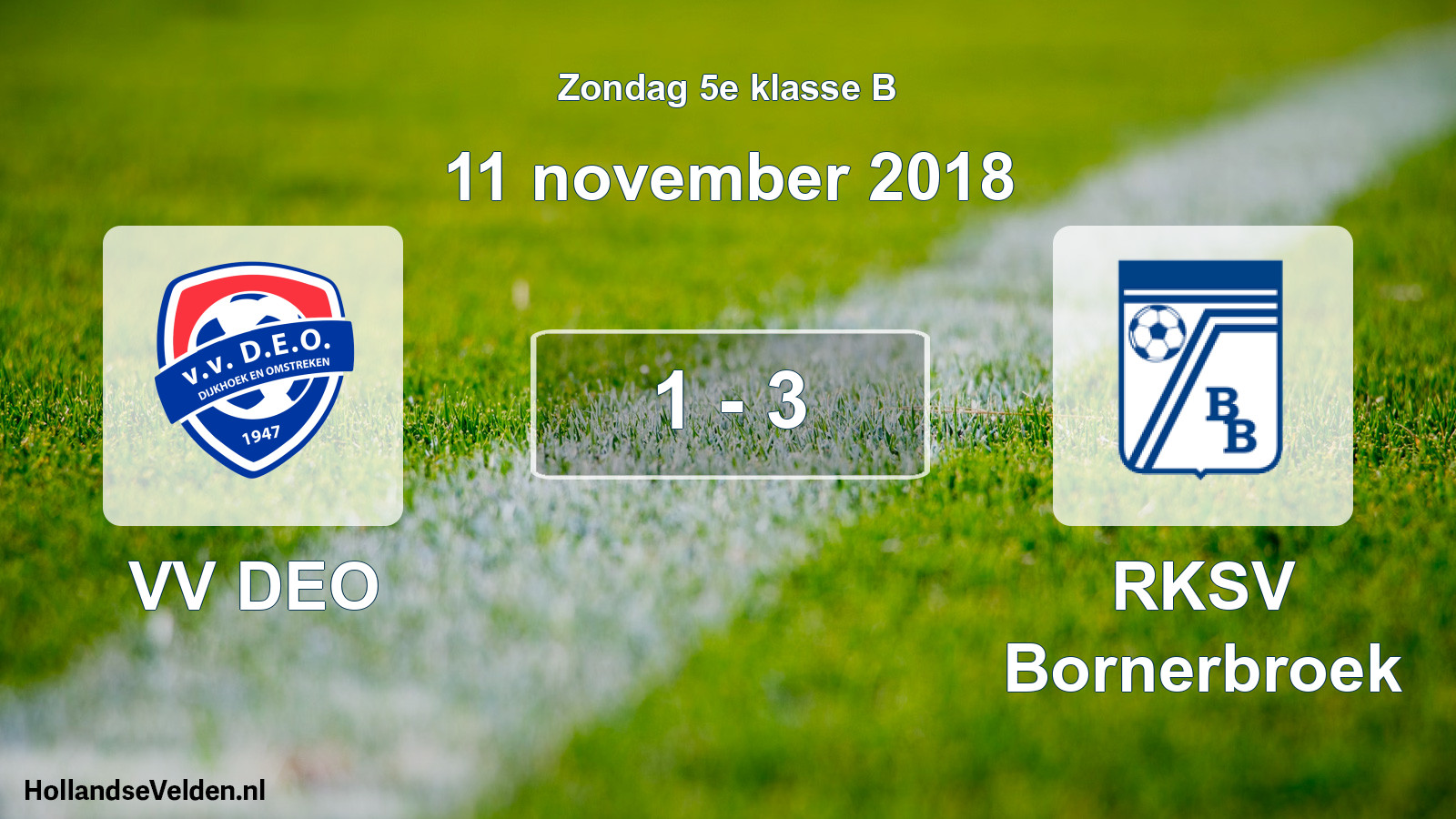 Total number of matches played: VV DEO - RKSV Bornerbroek 1 - 3 (11 November 2018)