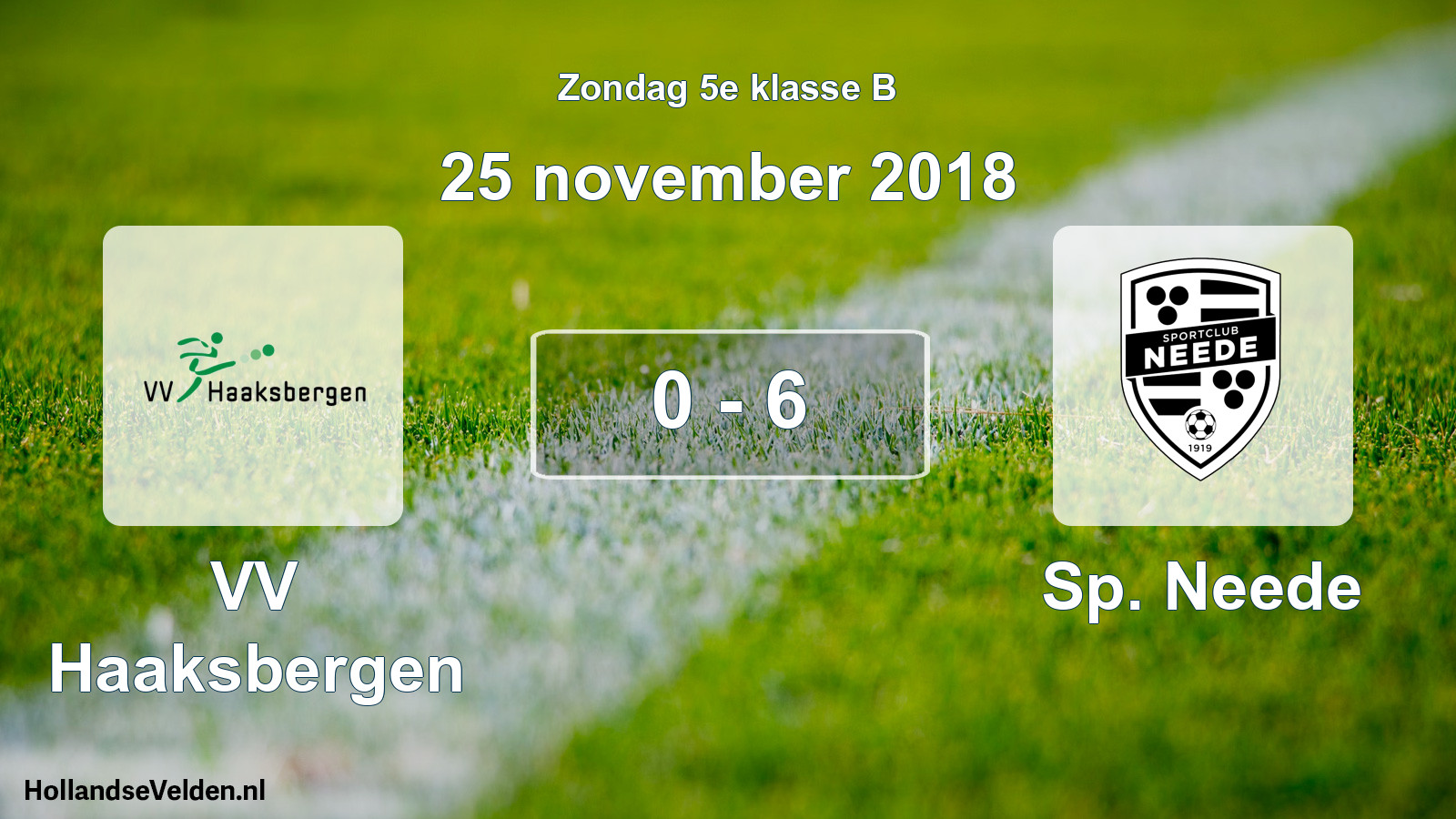 Total number of matches played: VV Haaksbergen - Sp. Neede 0 - 6 (25 November 2018)