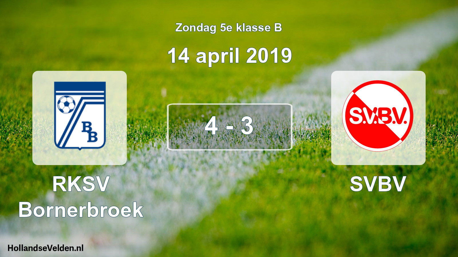 Total number of matches played: RKSV Bornerbroek - SVBV 4 - 3 (14 April 2019)