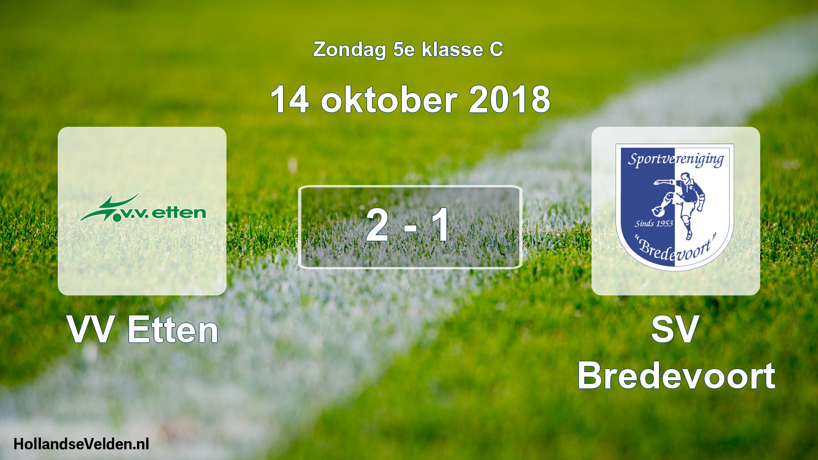 Total number of matches played: VV Etten - SV Bredevoort 2 - 1 (14 October 2018)