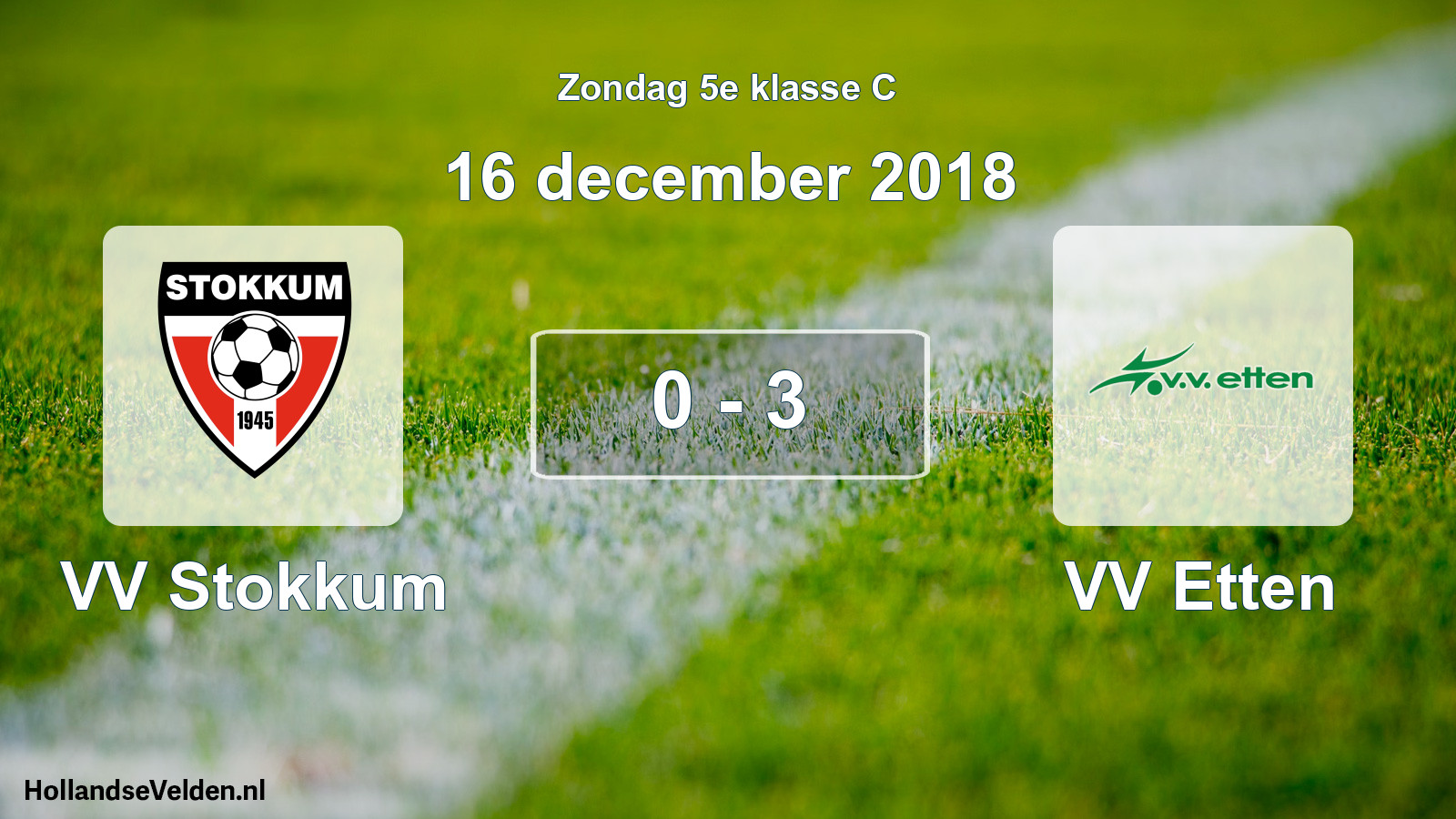 Total number of matches played: VV Stokkum - VV Etten 0 - 3 (16 December 2018)