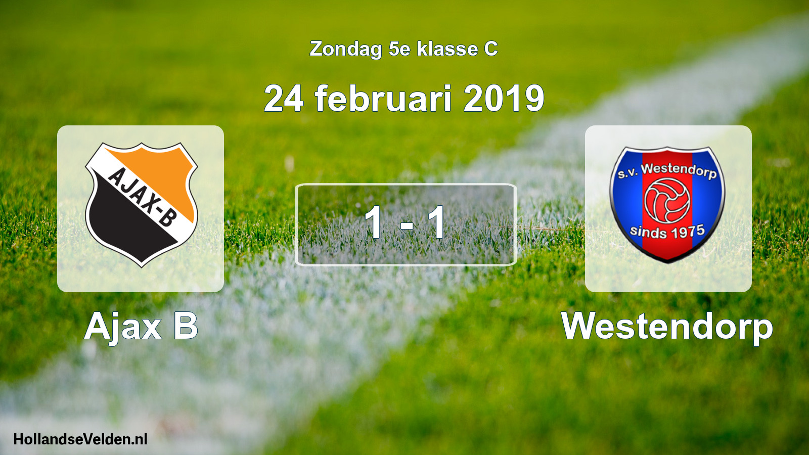 Total number of matches played: Ajax B - Westendorp 1 - 1 (24 February 2019)
