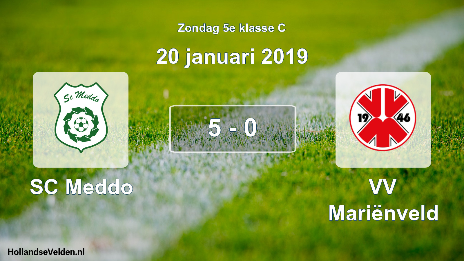 Total number of matches played: SC Meddo - VV Mariënveld 5 - 0 (20 January 2019)