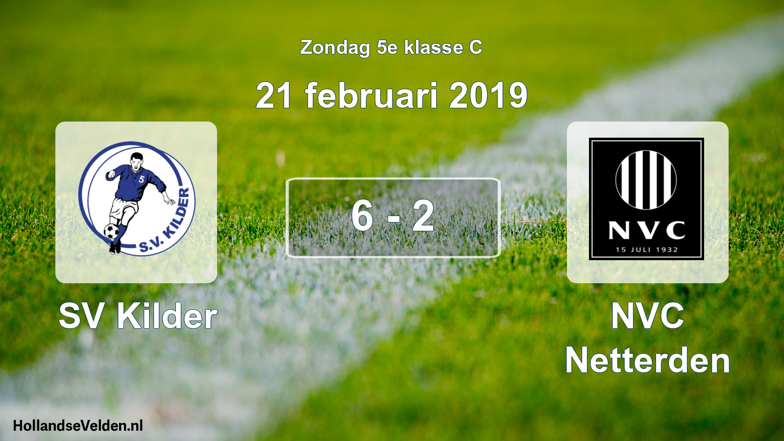 Total number of matches played: SV Kilder - NVC Netterden 6 - 2 (21 February 2019)