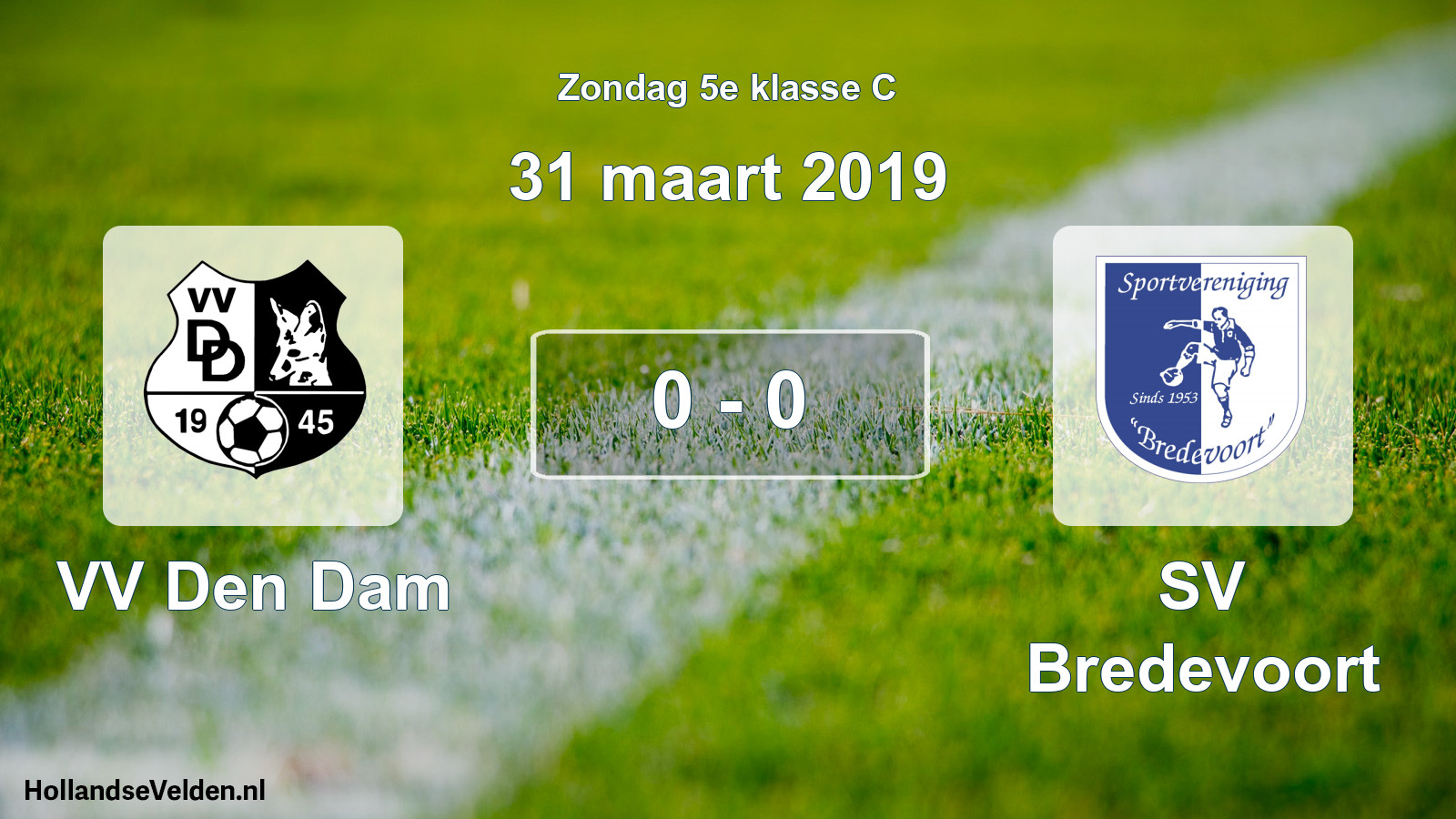 Total number of matches played: VV Den Dam - SV Bredevoort 0 - 0 (31 March 2019)