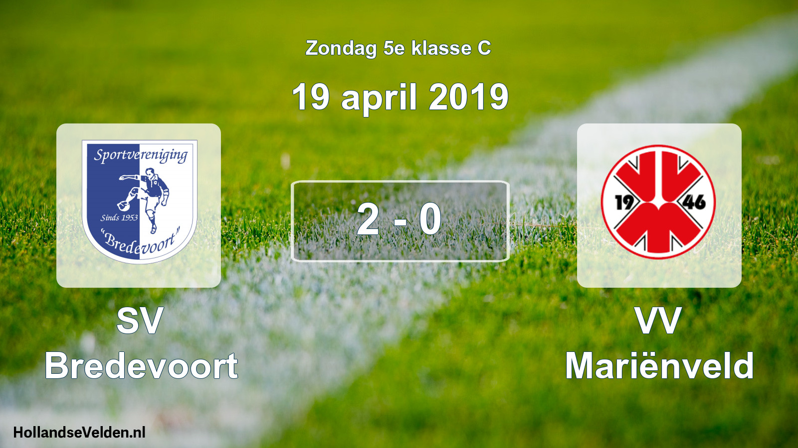 Total number of matches played: SV Bredevoort - VV Mariënveld 2 - 0 (19 April 2019)
