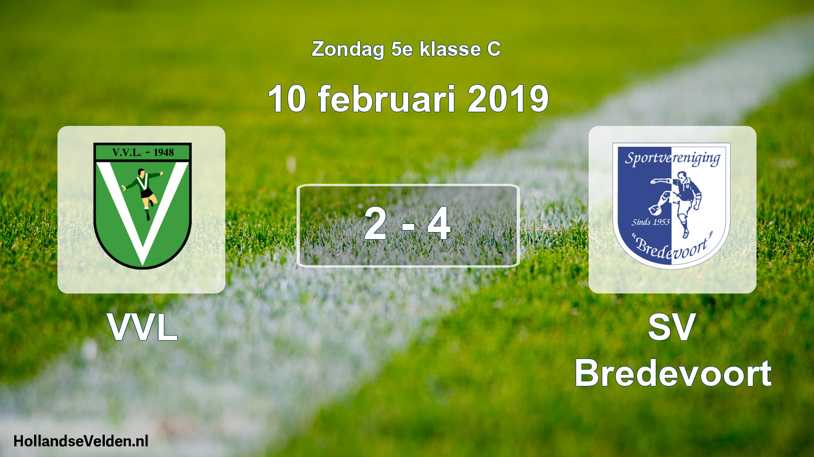 Total number of matches played: VVL - SV Bredevoort 2 - 4 (10 February 2019)