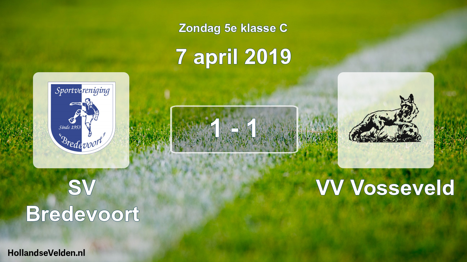 Total number of matches played: SV Bredevoort - VV Vosseveld 1 - 1 (7 April 2019)