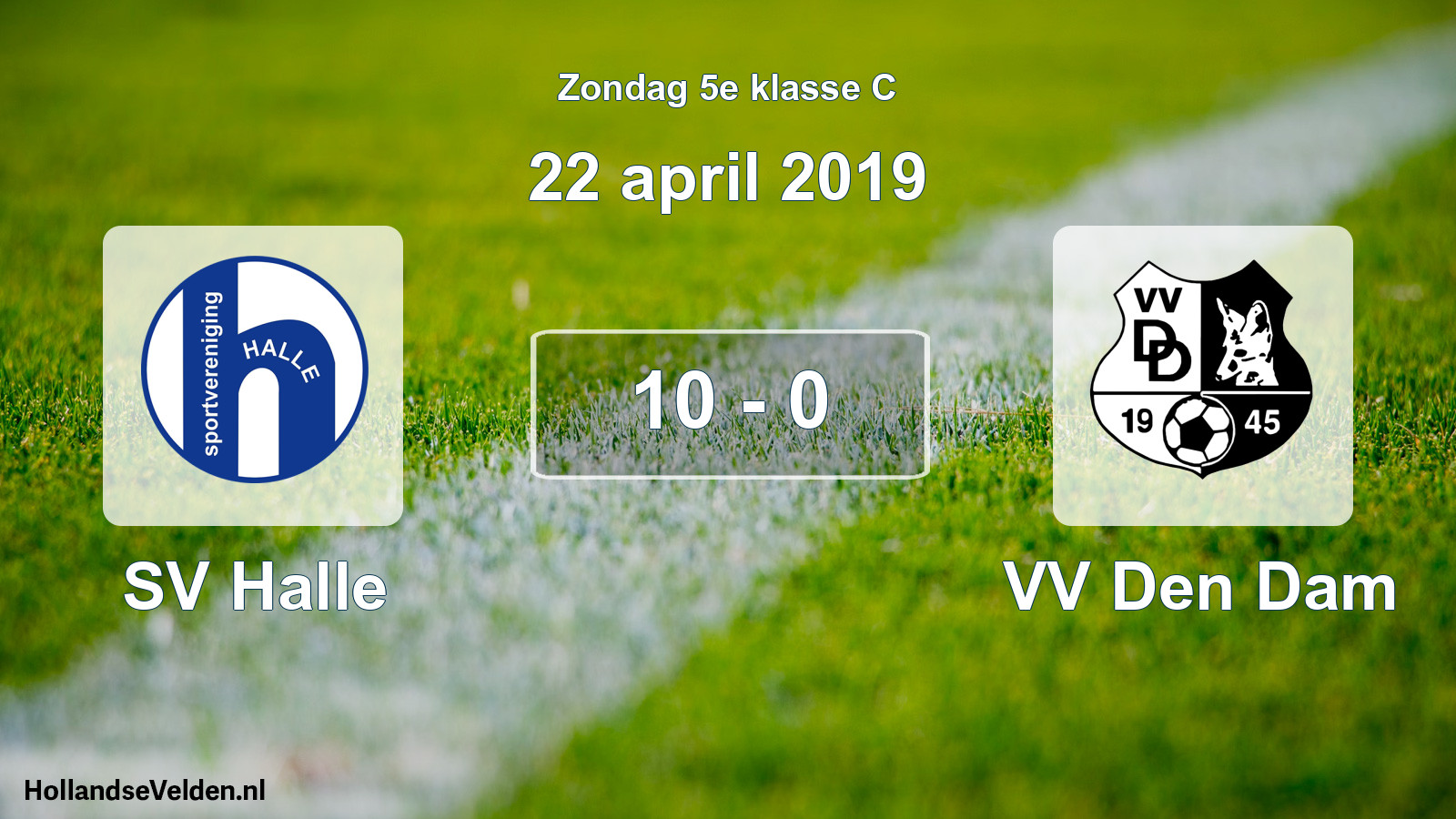 Total number of matches played: SV Halle - VV Den Dam 10 - 0 (22 April 2019)