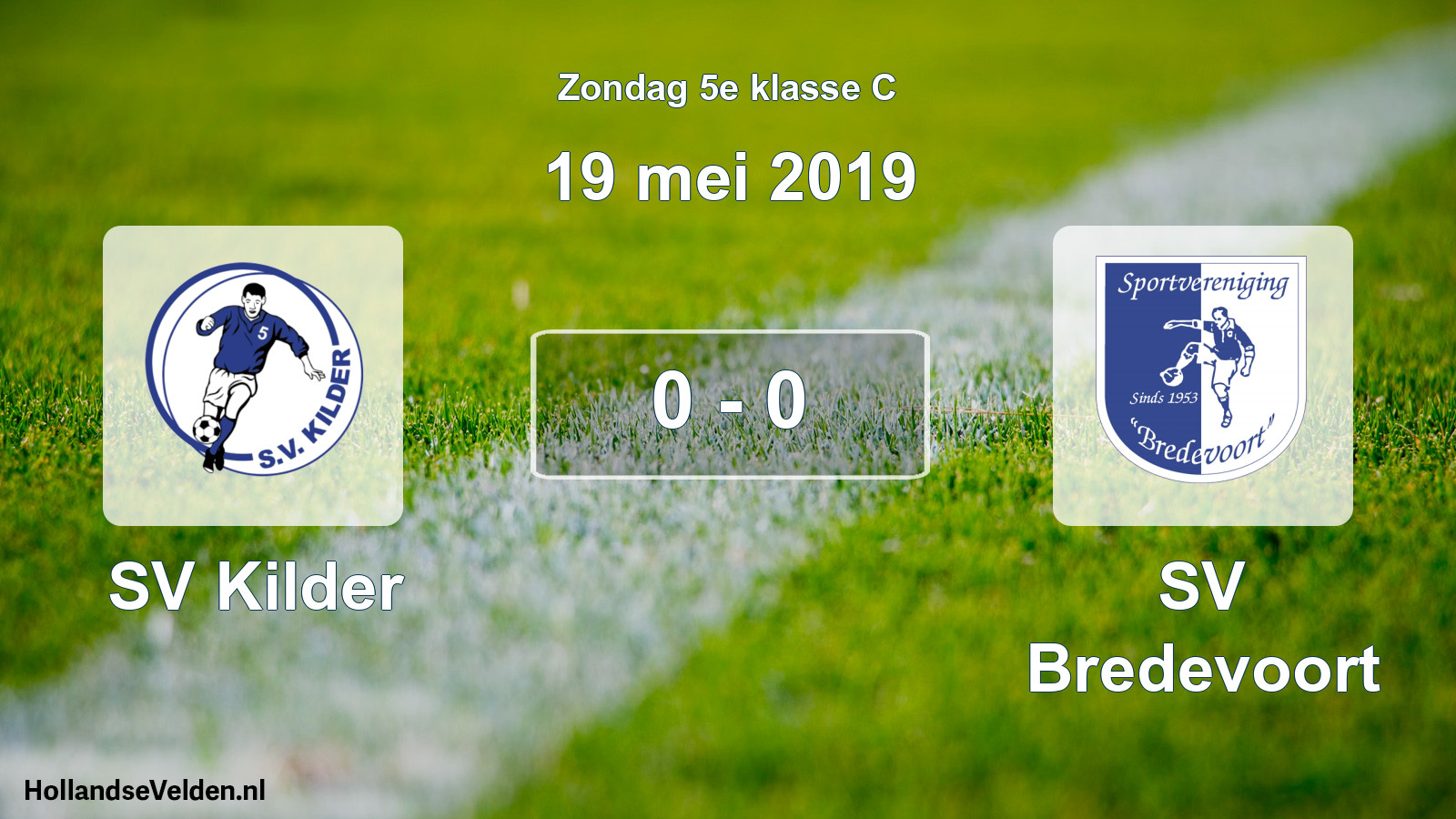 Total number of matches played: SV Kilder - SV Bredevoort 0 - 0 (19 May 2019)