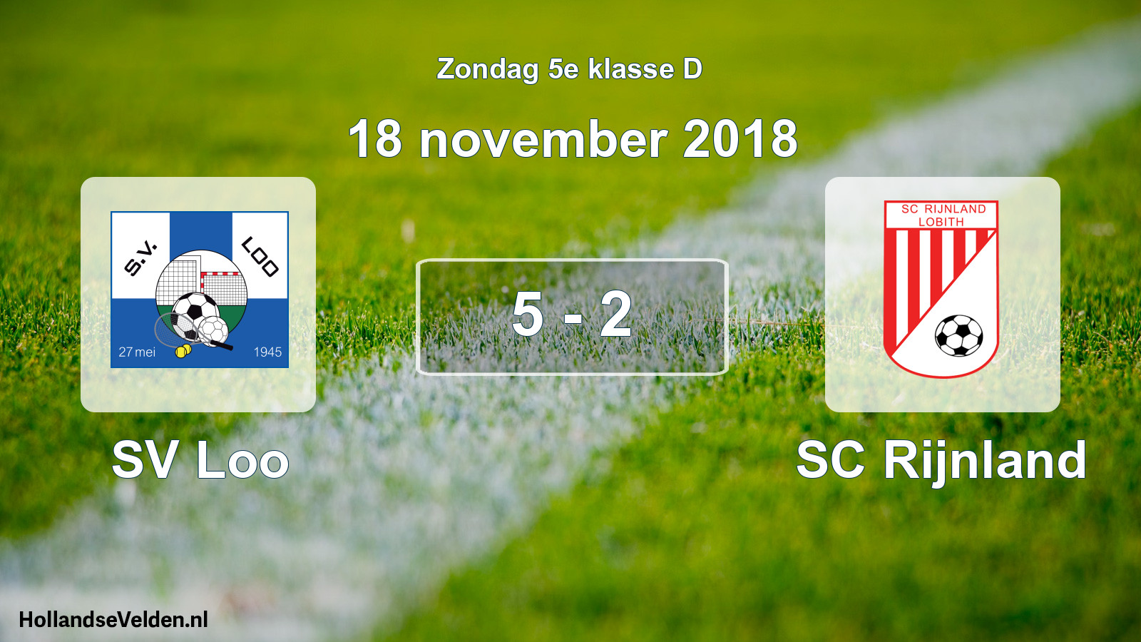 Total number of matches played: SV Loo - SC Rijnland 5 - 2 (18 November 2018)