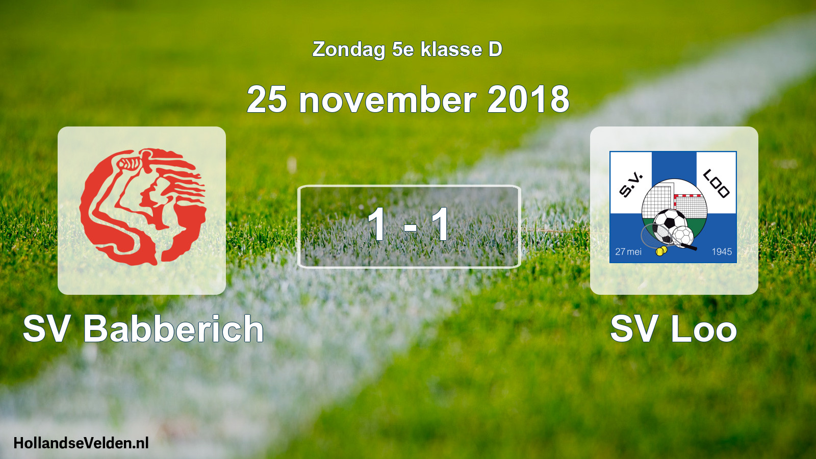 Total number of matches played: SV Babberich - SV Loo 1 - 1 (25 November 2018)