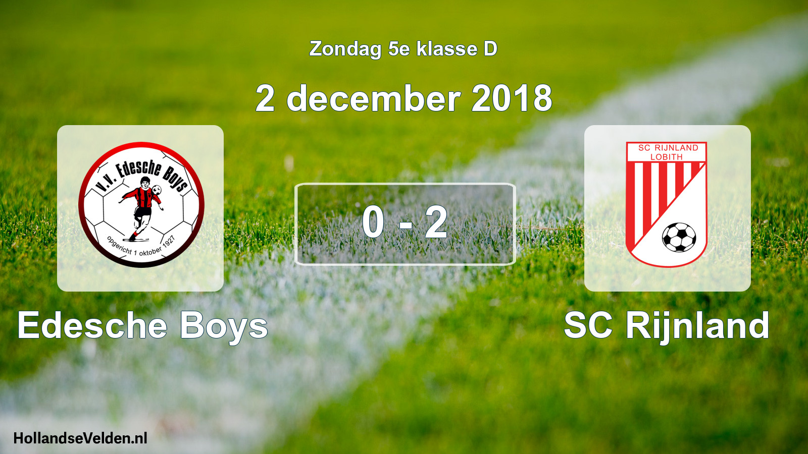 Total number of matches played: Edesche Boys - SC Rijnland 0 - 2 (2 December 2018)