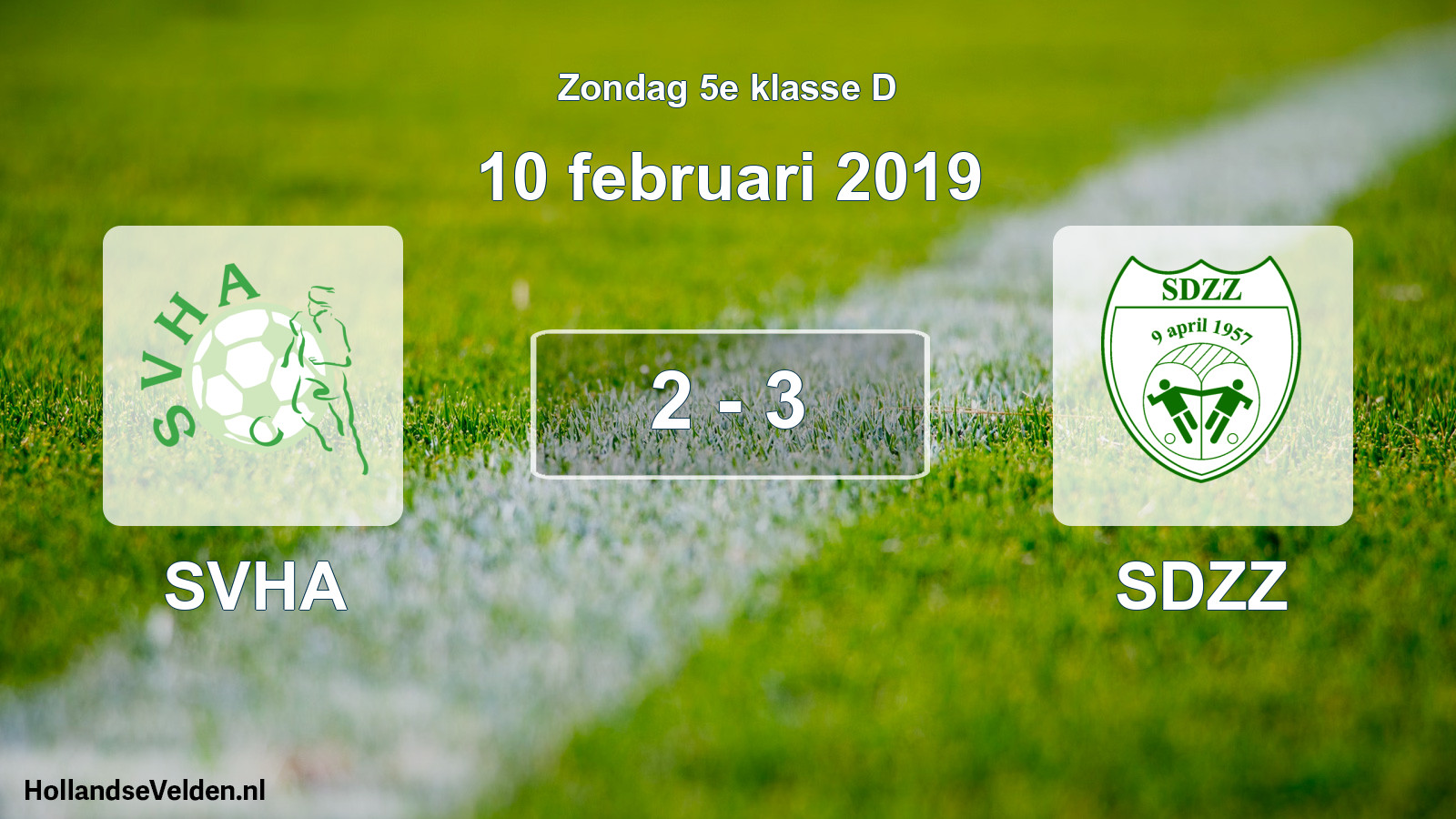 Total number of matches played: SVHA - SDZZ 2 - 3 (10 February 2019)