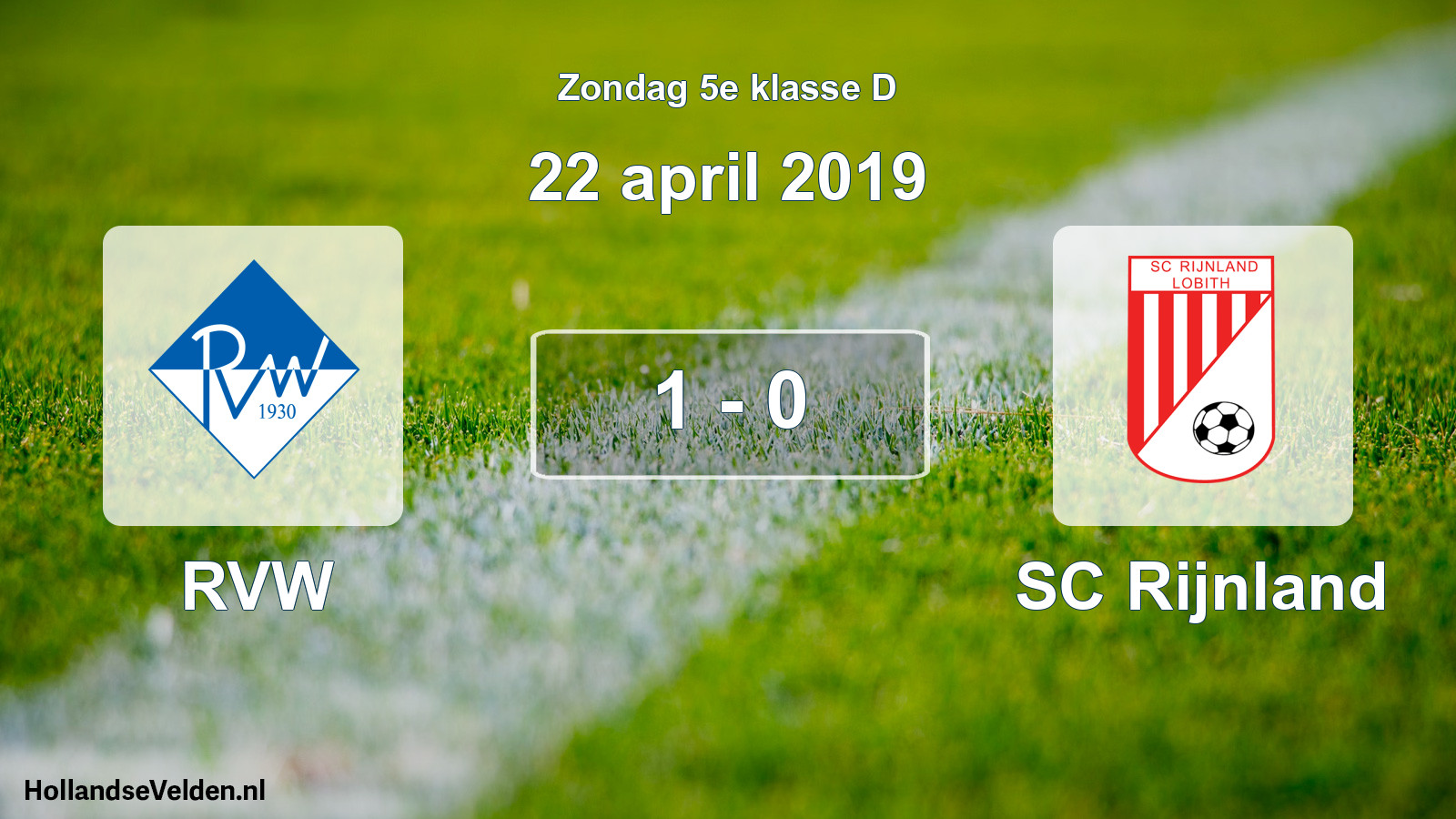 Total number of matches played: RVW - SC Rijnland 1 - 0 (22 April 2019)