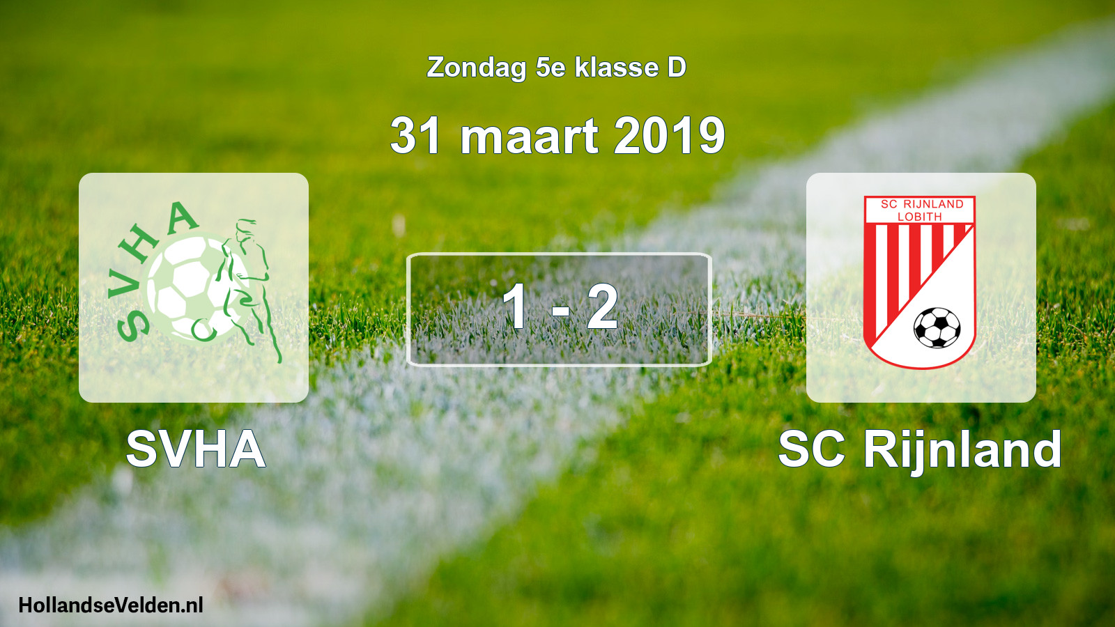 Total number of matches played: SVHA - SC Rijnland 1 - 2 (31 March 2019)