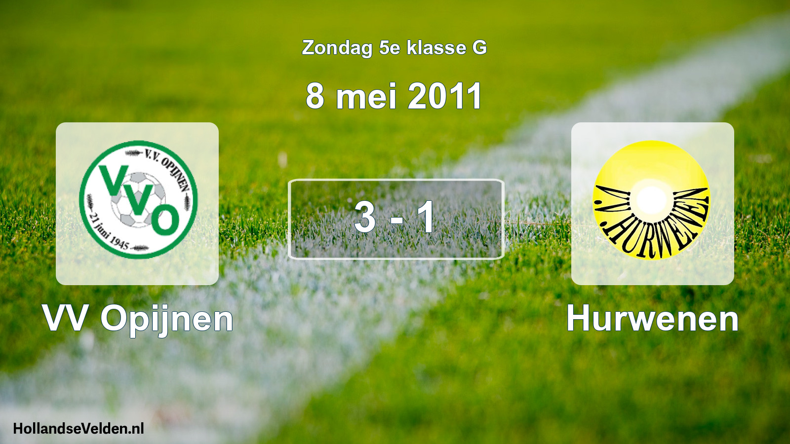 Total number of matches played: VV Opijnen - Hurwenen 3 - 1 (8 May 2011)