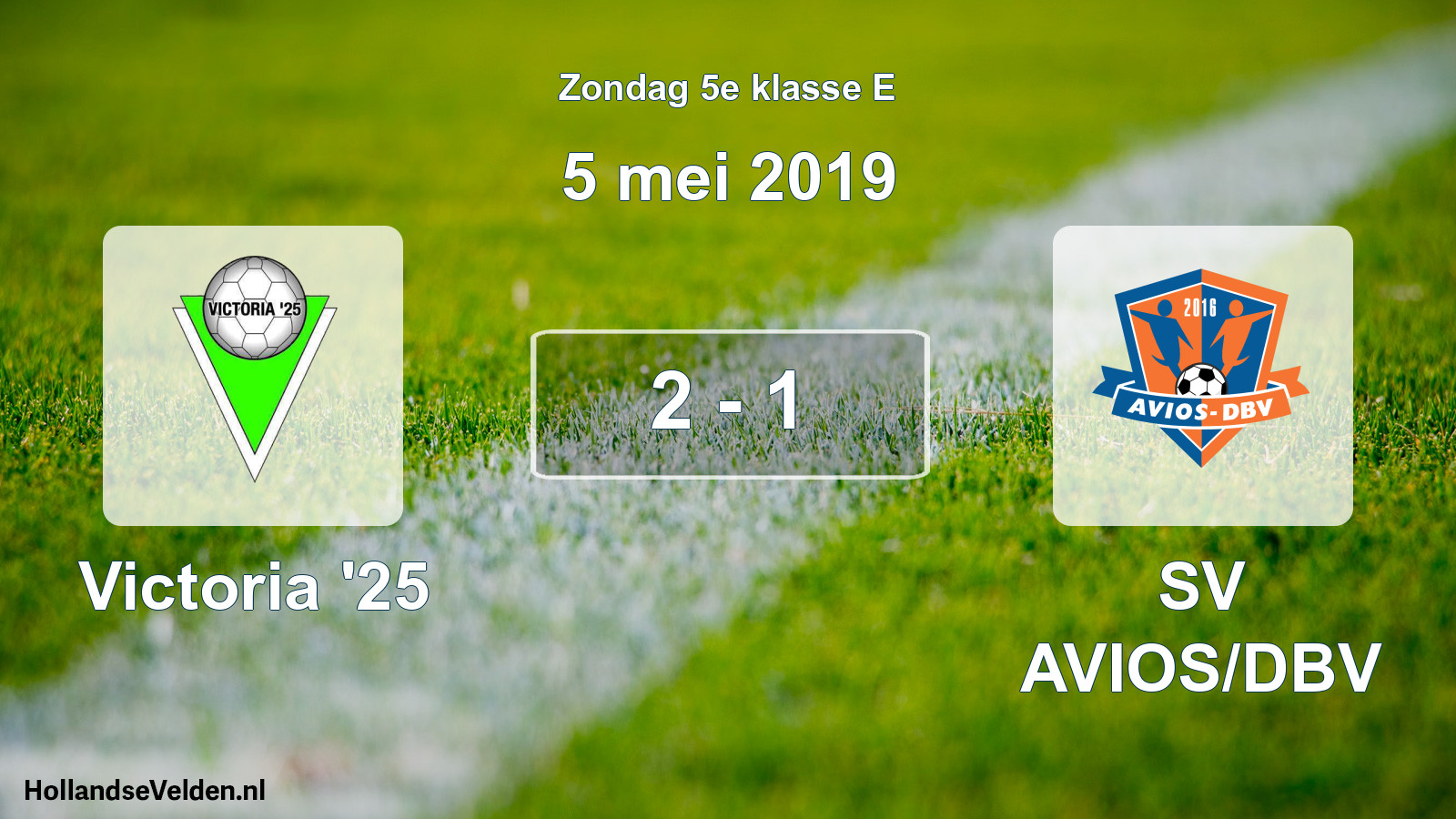 Total number of matches played: Victoria '25 - SV AVIOS/DBV 2 - 1 (5 May 2019)