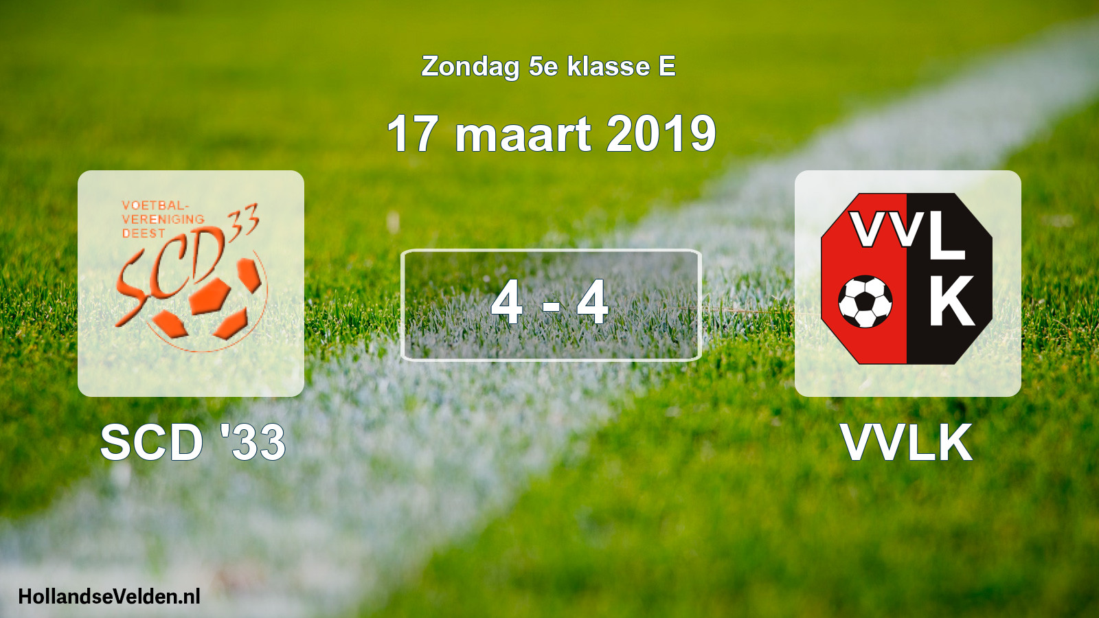 Total number of matches played: SCD '33 - VVLK 4 - 4 (17 March 2019)
