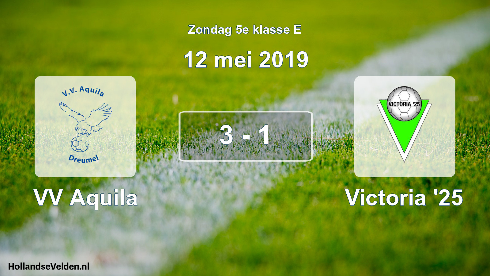 Total number of matches played: VV Aquila - Victoria '25 3 - 1 (12 May 2019)