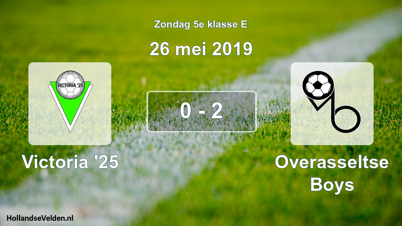 Total number of matches played: Victoria '25 - Overasseltse Boys 0 - 2 (26 May 2019)