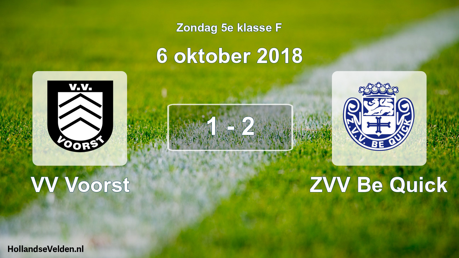 Total number of matches played: VV Voorst - ZVV Be Quick 1 - 2 (6 October 2018)