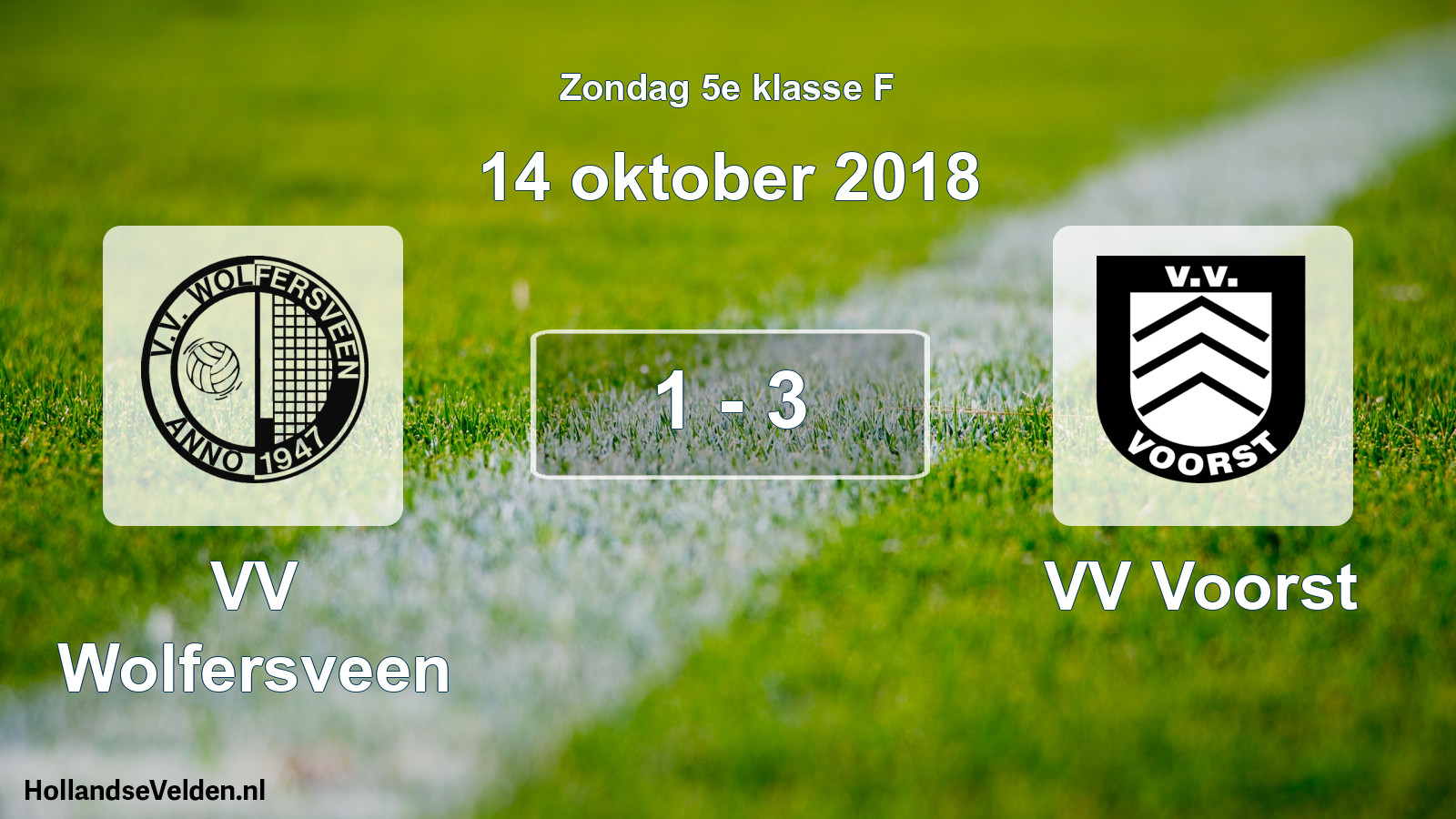 Total number of matches played: VV Wolfersveen - VV Voorst 1 - 3 (14 October 2018)