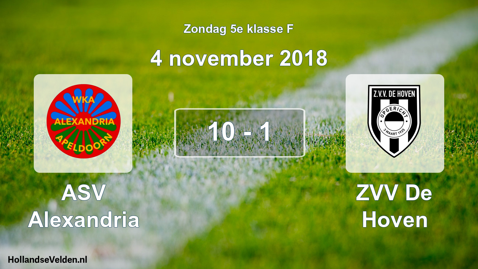 Total number of matches played: ASV Alexandria - ZVV De Hoven 10 - 1 (4 November 2018)
