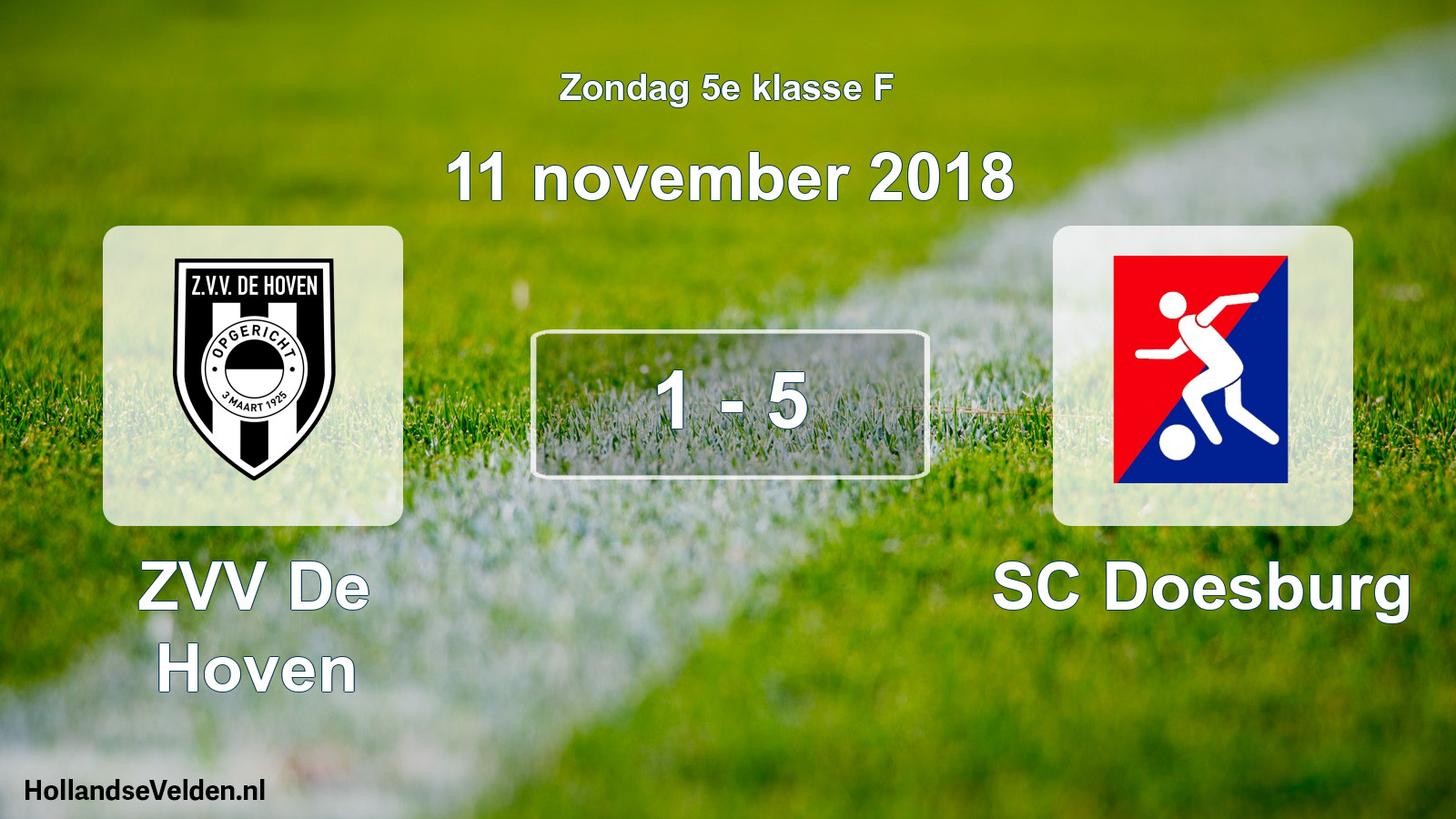 Total number of matches played: ZVV De Hoven - SC Doesburg 1 - 5 (11 November 2018)