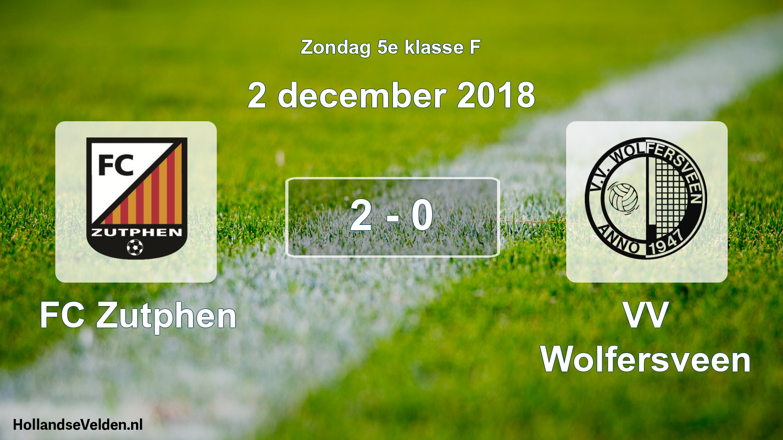 Total number of matches played: FC Zutphen - VV Wolfersveen 2 - 0 (2 December 2018)