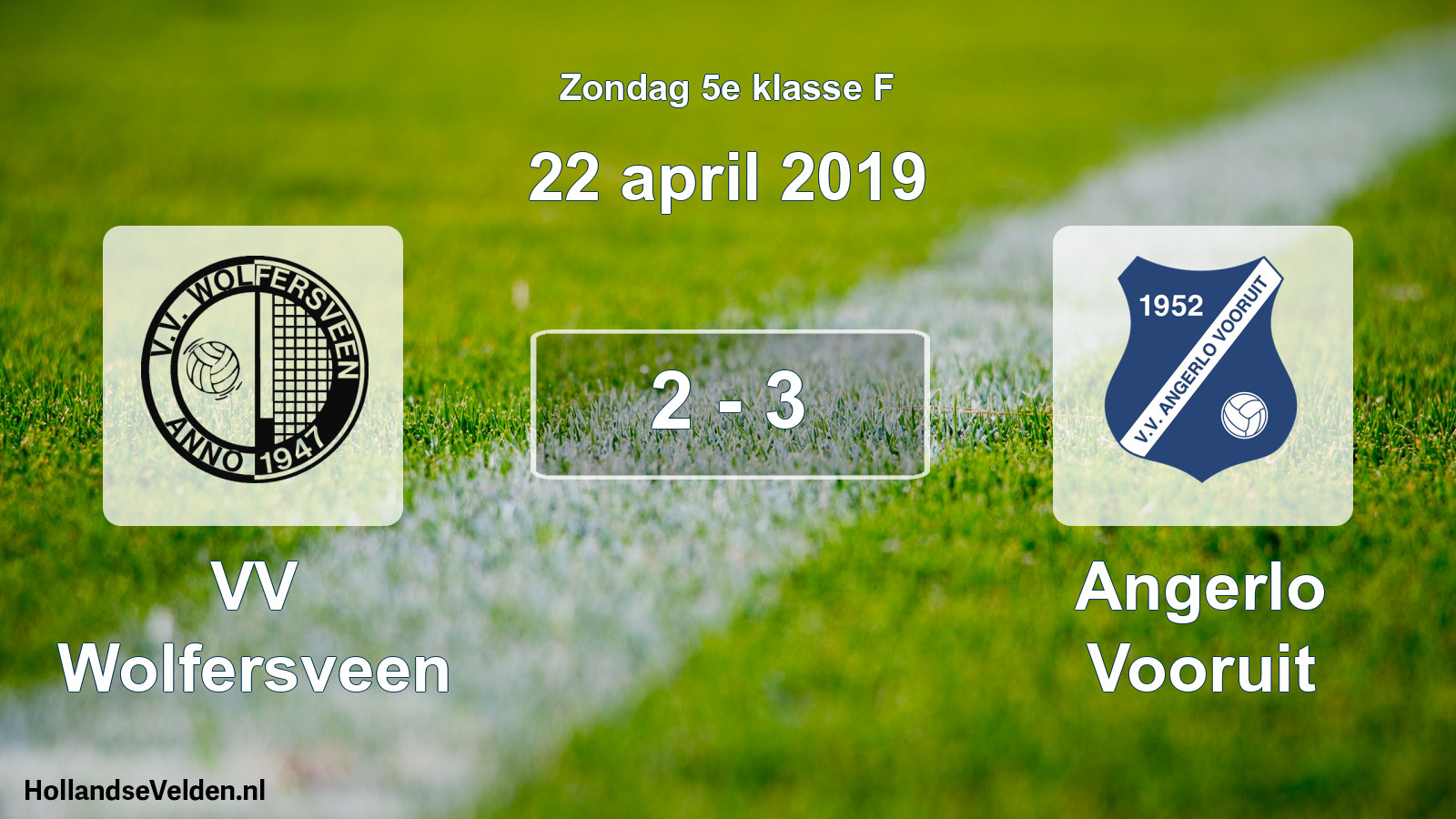 Total number of matches played: VV Wolfersveen - Angerlo Vooruit 2 - 3 (22 April 2019)