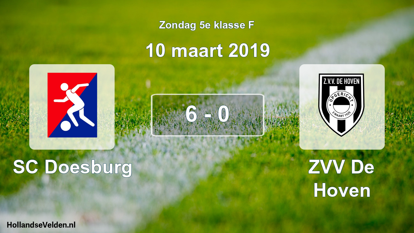 Total number of matches played: SC Doesburg - ZVV De Hoven 6 - 0 (10 March 2019)