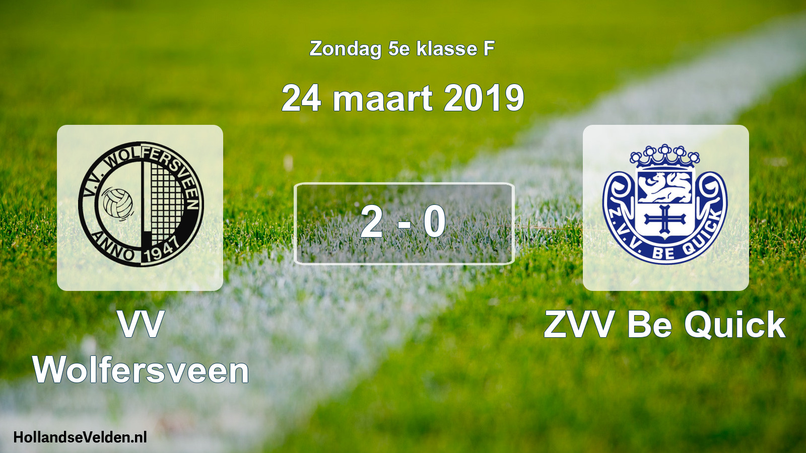 Total number of matches played: VV Wolfersveen - ZVV Be Quick 2 - 0 (24 March 2019)