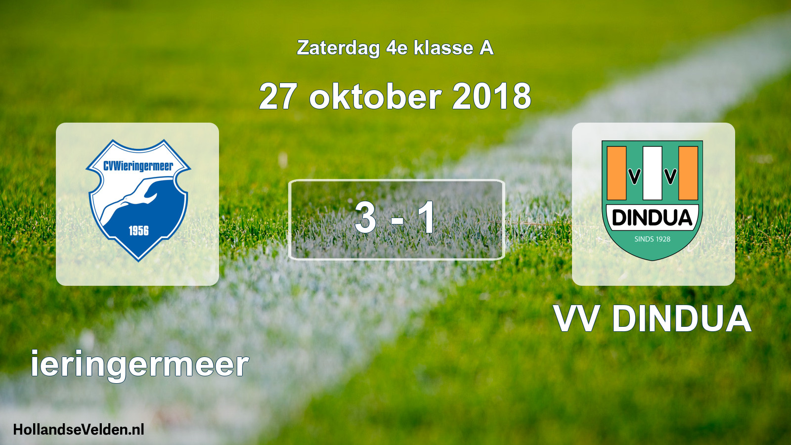 Total number of matches played: Wieringermeer - VV DINDUA 3 - 1 (27 October 2018)