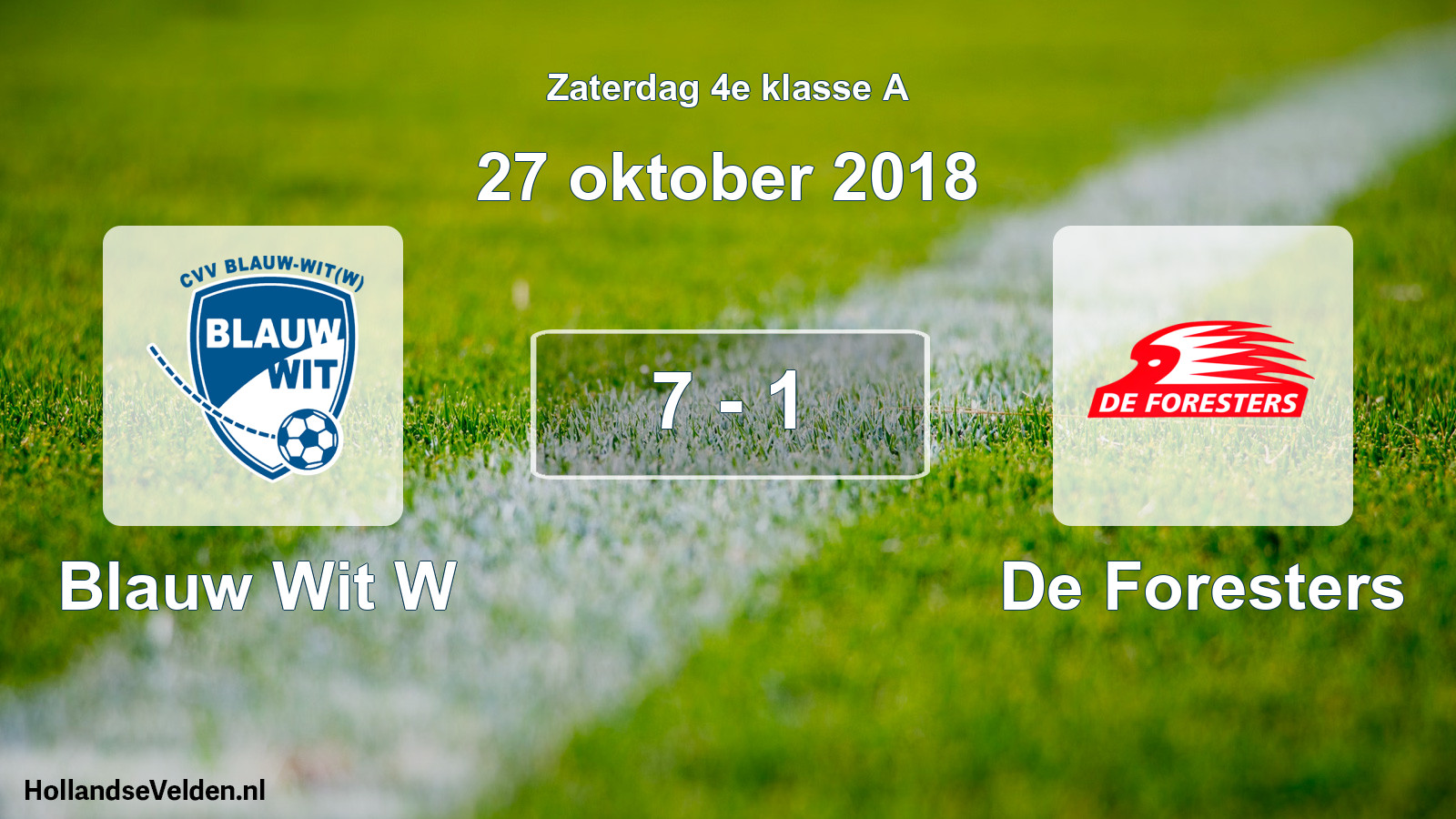 Total number of matches played: Blauw Wit W - De Foresters 7 - 1 (27 October 2018)