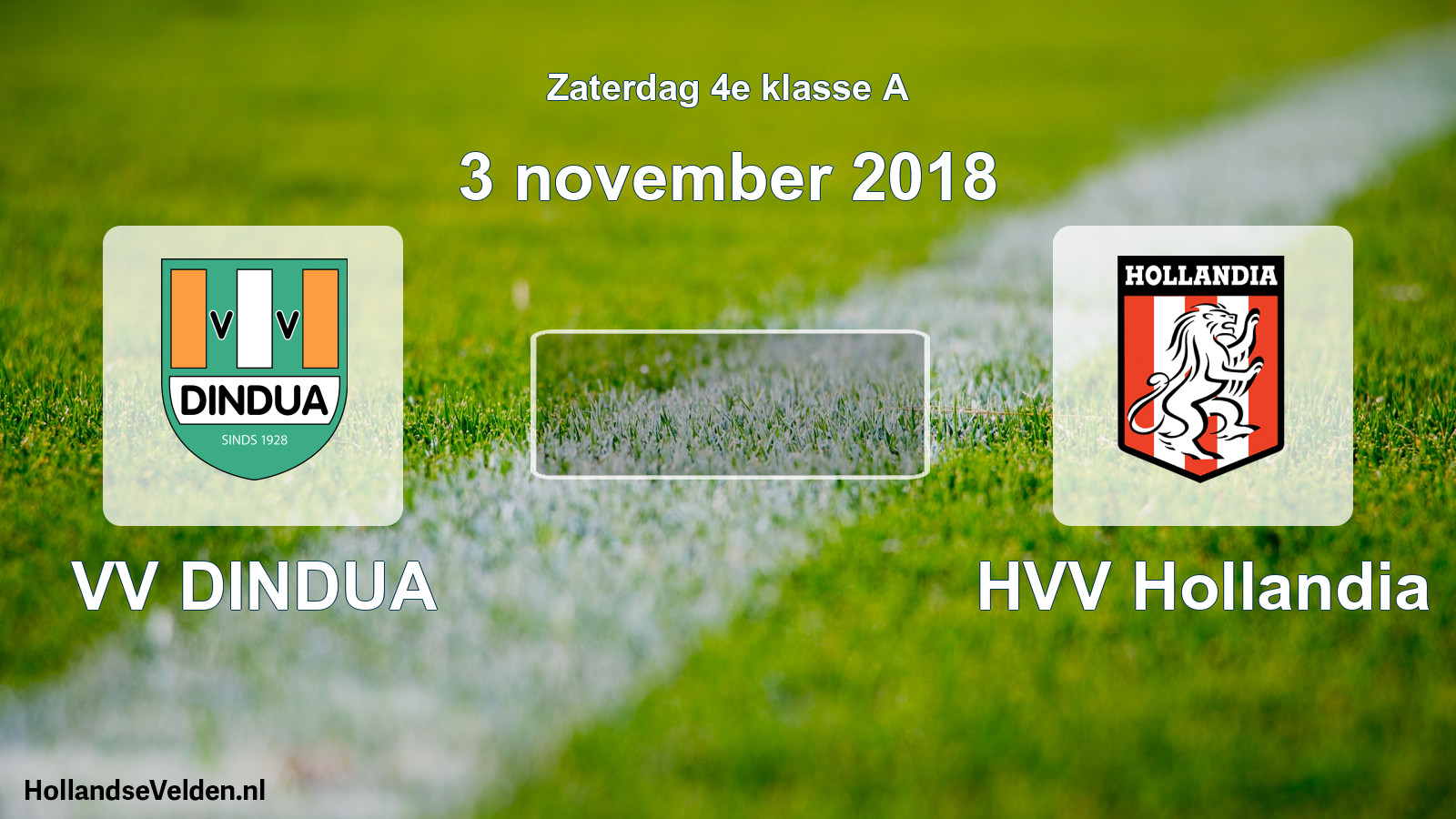 Scheduled Match: VV DINDUA - HVV Hollandia (3 November 2018)
