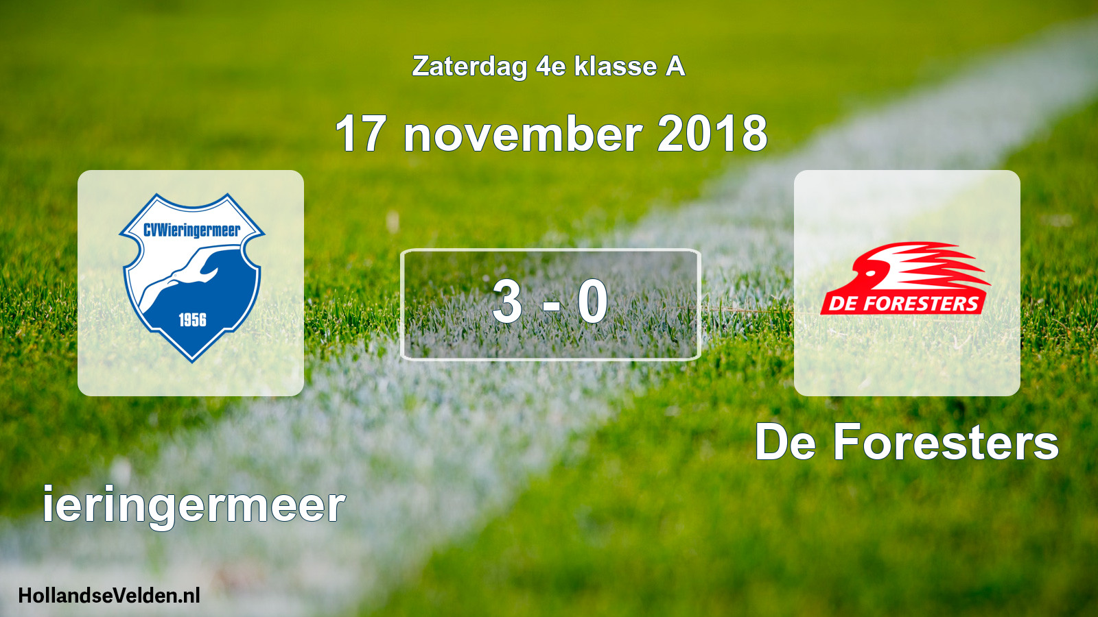 Total number of matches played: Wieringermeer - De Foresters 3 - 0 (17 November 2018)