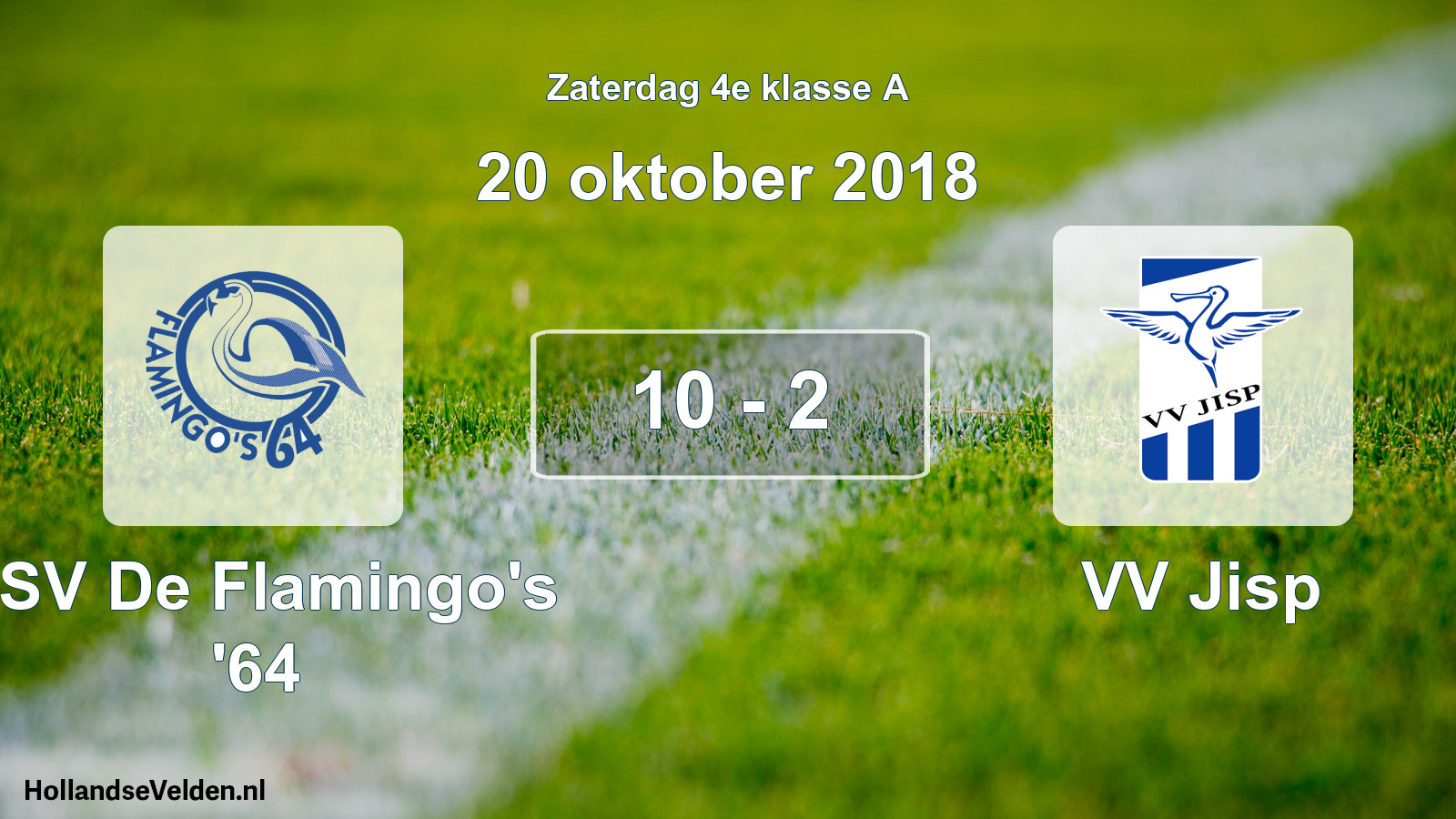 Total number of matches played: ASV De Flamingo's '64 - VV Jisp 10 - 2 (20 October 2018)