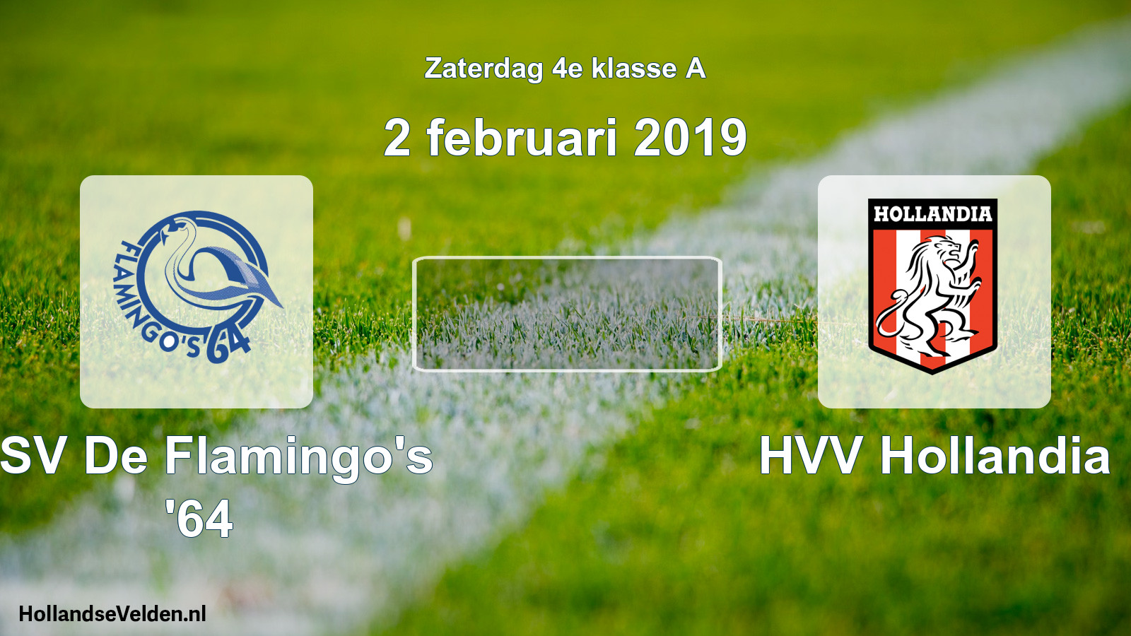 Scheduled Match: ASV De Flamingo's '64 - HVV Hollandia (2 February 2019)