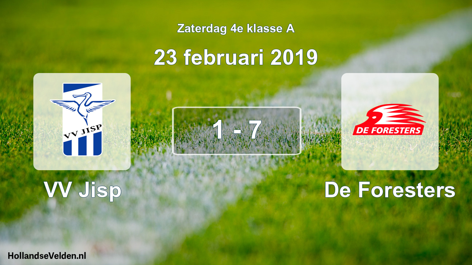 Total number of matches played: VV Jisp - De Foresters 1 - 7 (23 February 2019)
