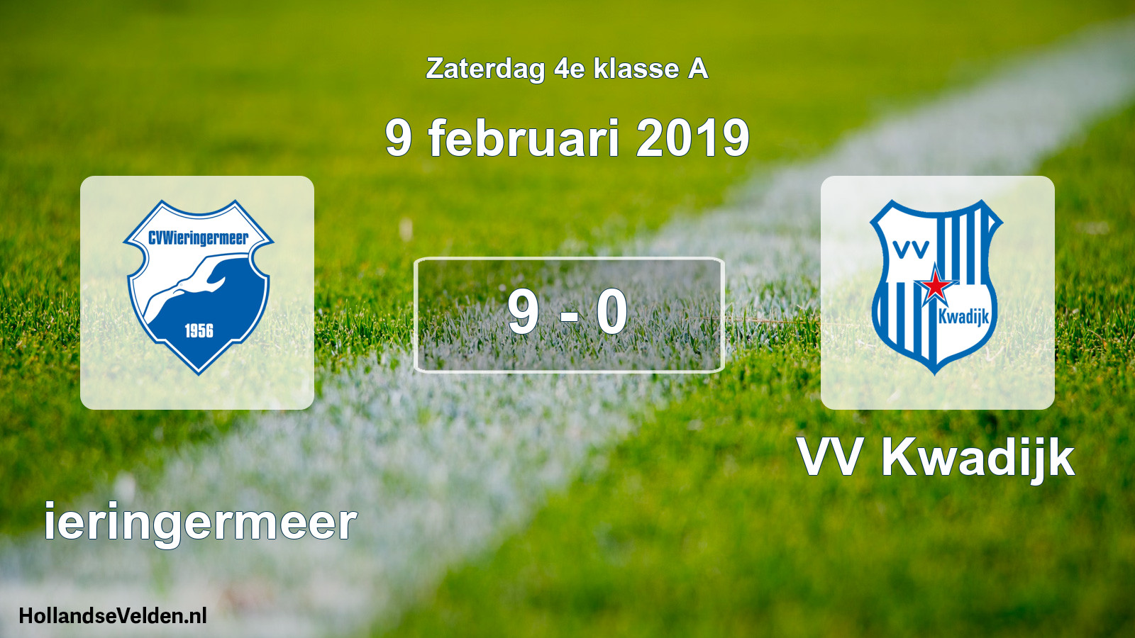 Total number of matches played: Wieringermeer - VV Kwadijk 9 - 0 (9 February 2019)