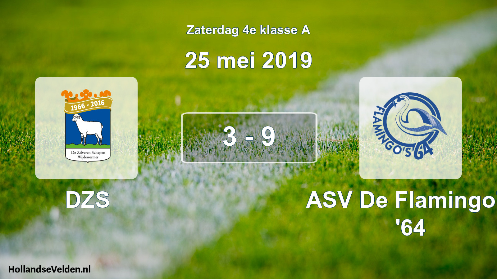 Total number of matches played: DZS - ASV De Flamingo's '64 3 - 9 (25 May 2019)
