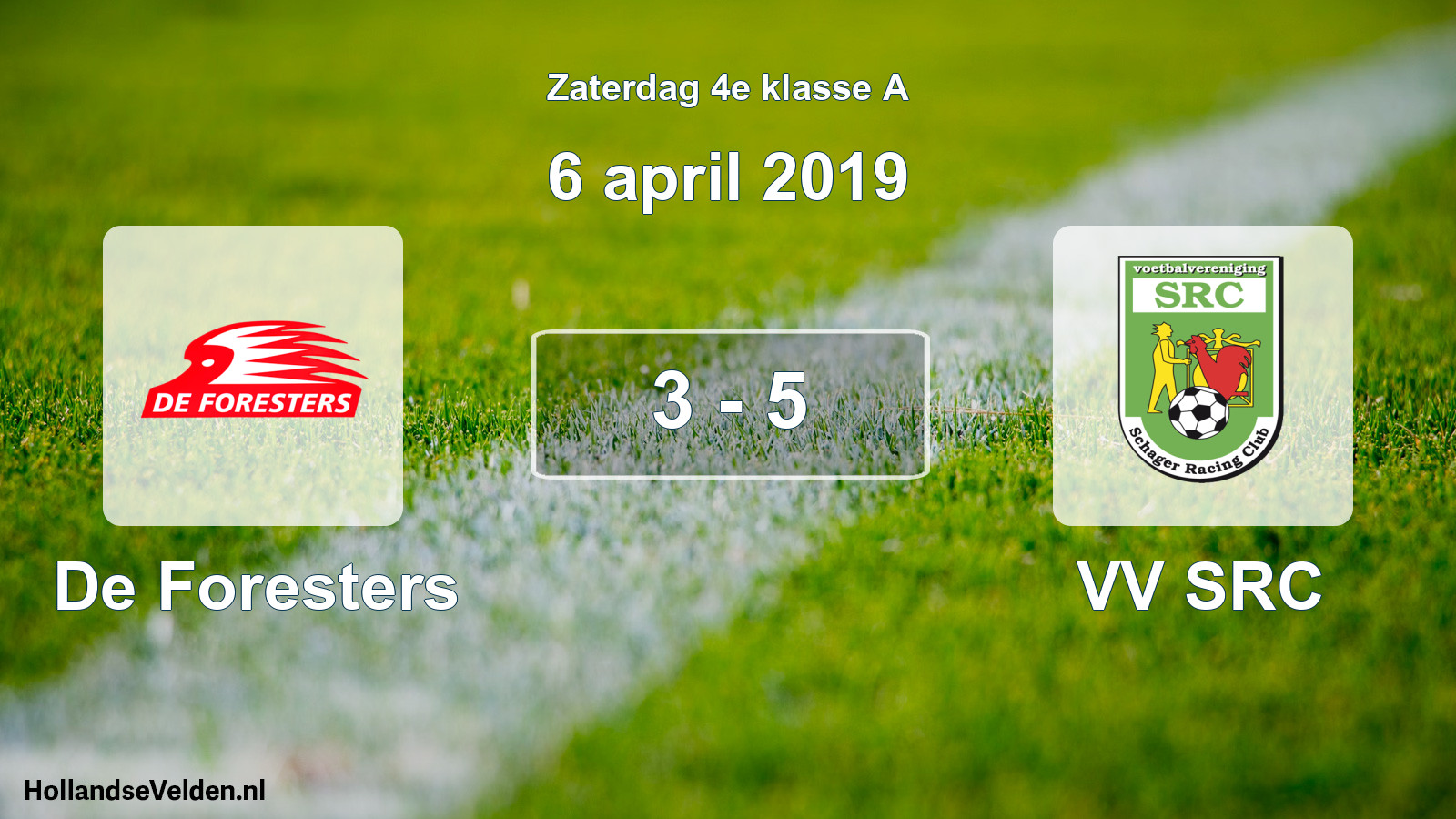 Total number of matches played: De Foresters - VV SRC 3 - 5 (6 April 2019)